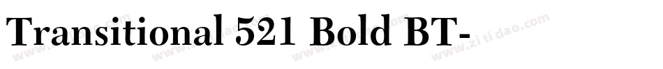 Transitional 521 Bold BT字体转换